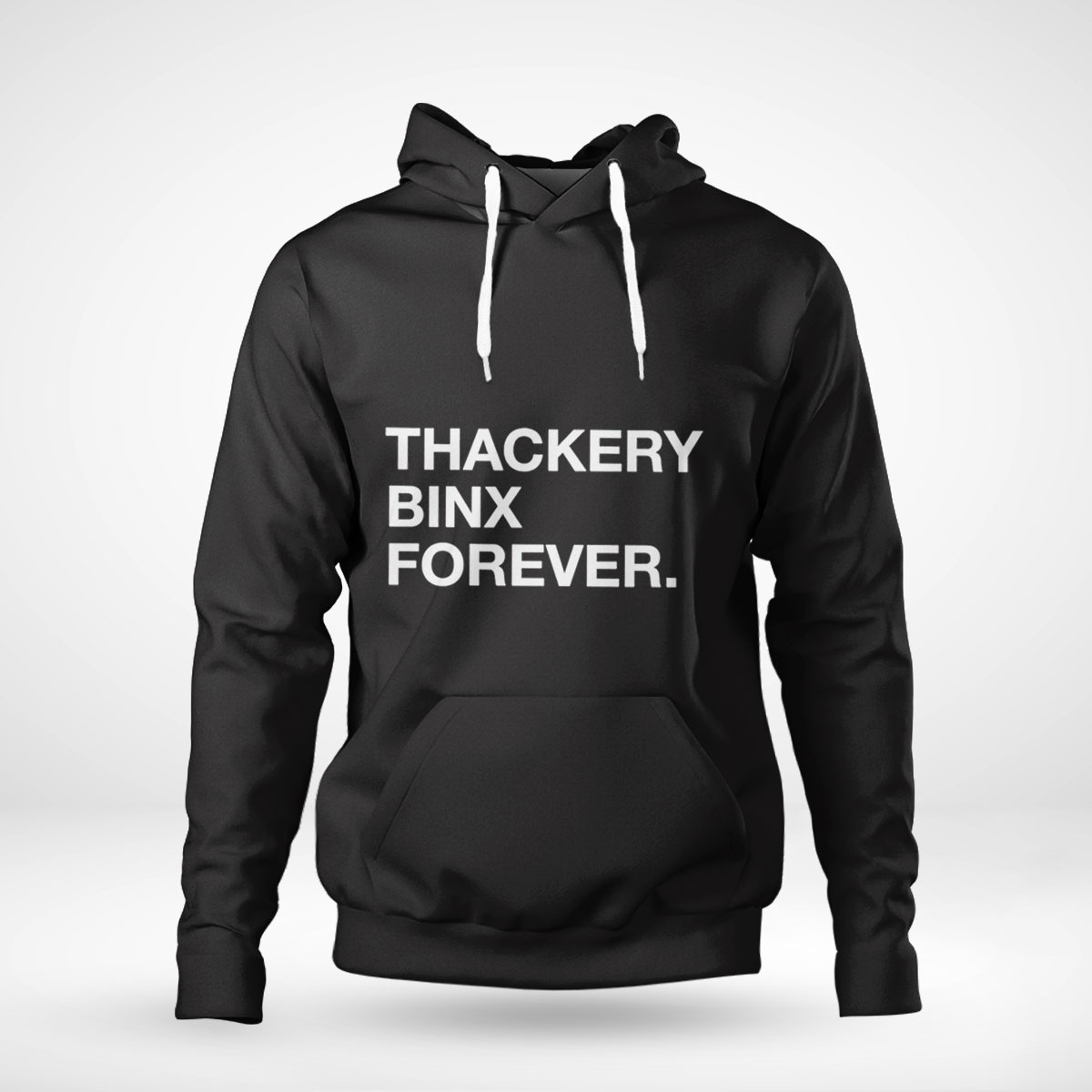 Thackery Binx Forever Shirt Hoodie Long Sleeve, Ladies Tee