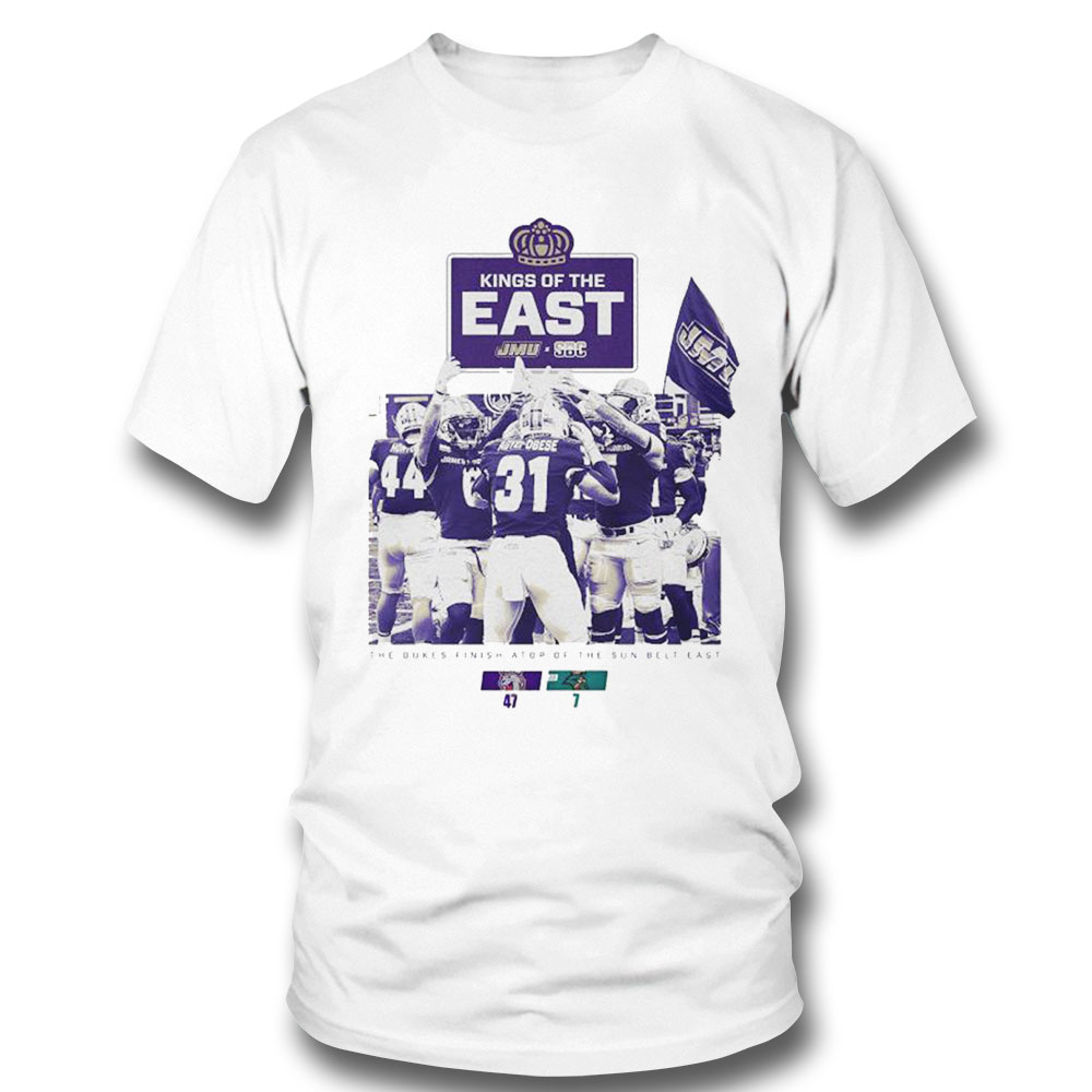 Jmu Football Team 2022 Kings Of The East Hoodie Shirt