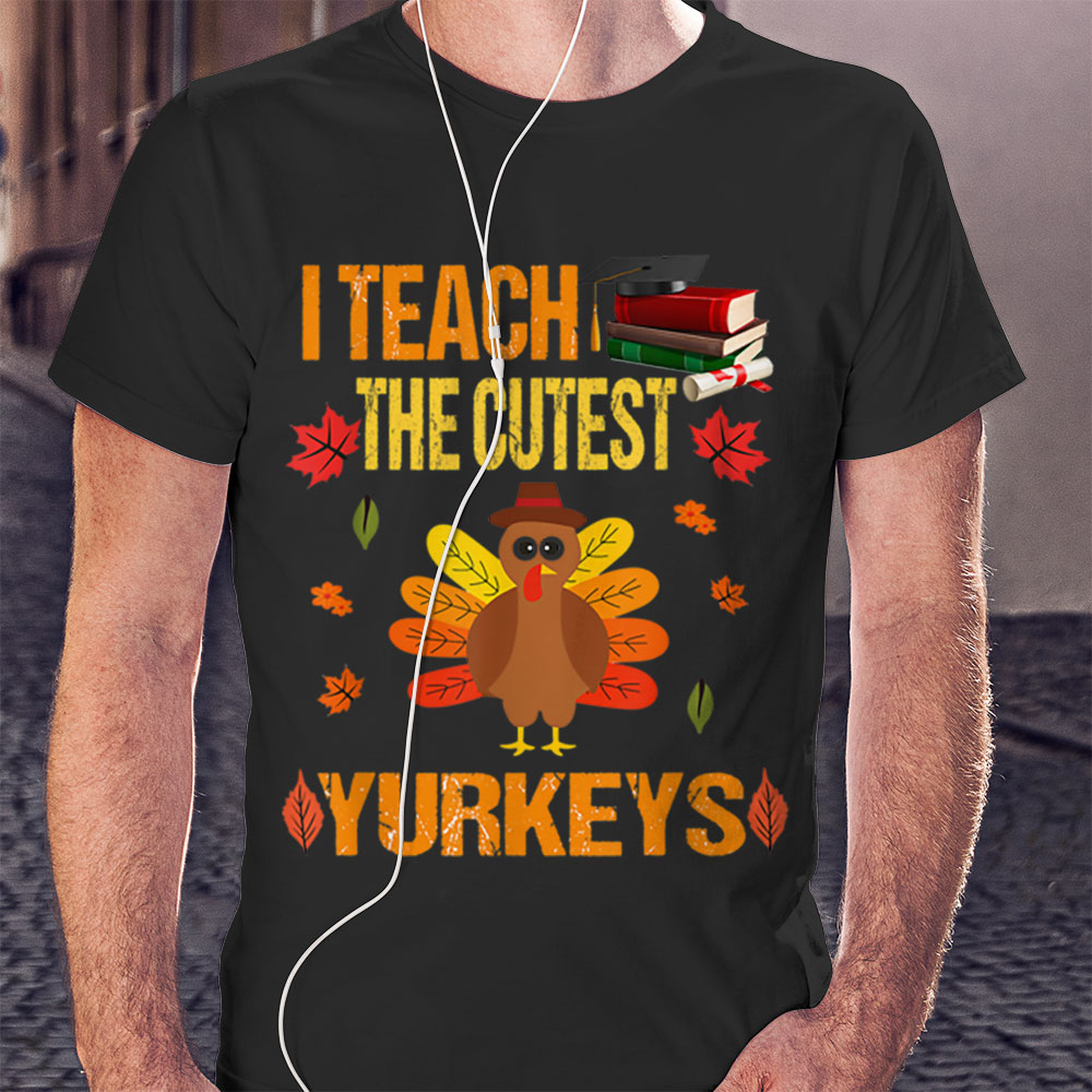 I Teach The Cutest Turkeys Groovy Thanksgiving Teacher Shirt
