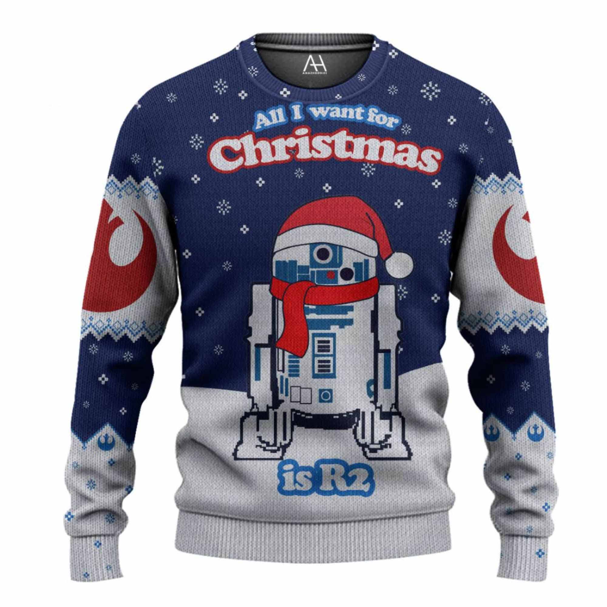 All I Want For Christmas Is R2 Ugly Christmas Sweater