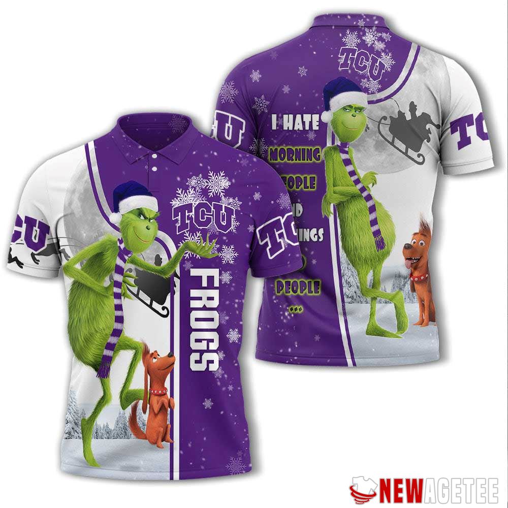 Grinch Stole Christmas Tcu Horned Frogs Ncaa I Hate Morning People Polo Shirt