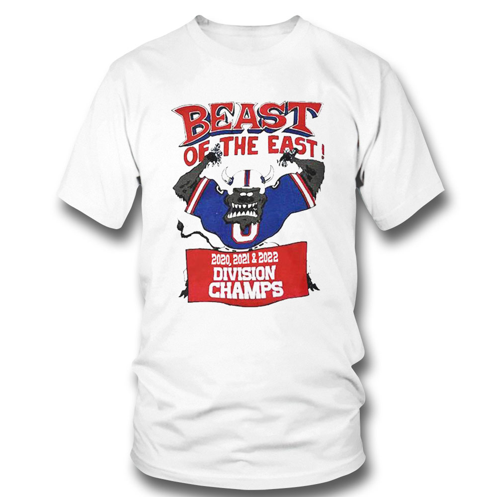 Buffalo Bills Beast Of The East 2020 2021 2022 Division Champions Shirt Hoodie