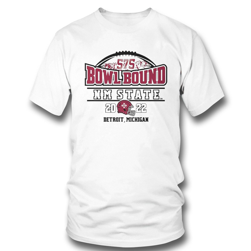 Nm State Football 575 Bowl Bound 2022 Shirt Hoodie