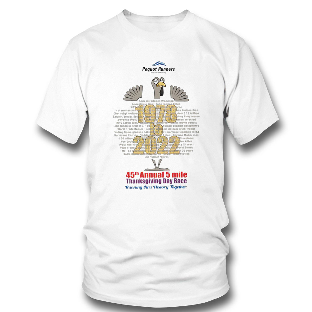 Pequot Runners 45th Annual 5 Mile Thanksgiving Day Race Shirt