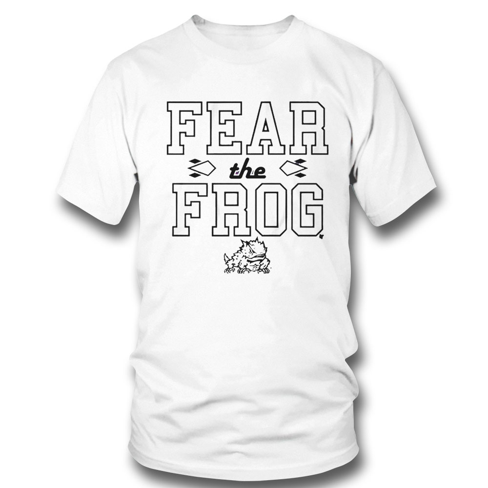 Tcu Football Fear The Frog Shirt Hoodie
