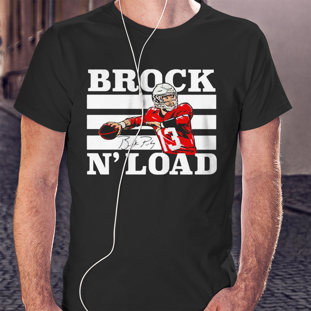 Brock Purdy Brock N Load Signature Shirt Hoodie