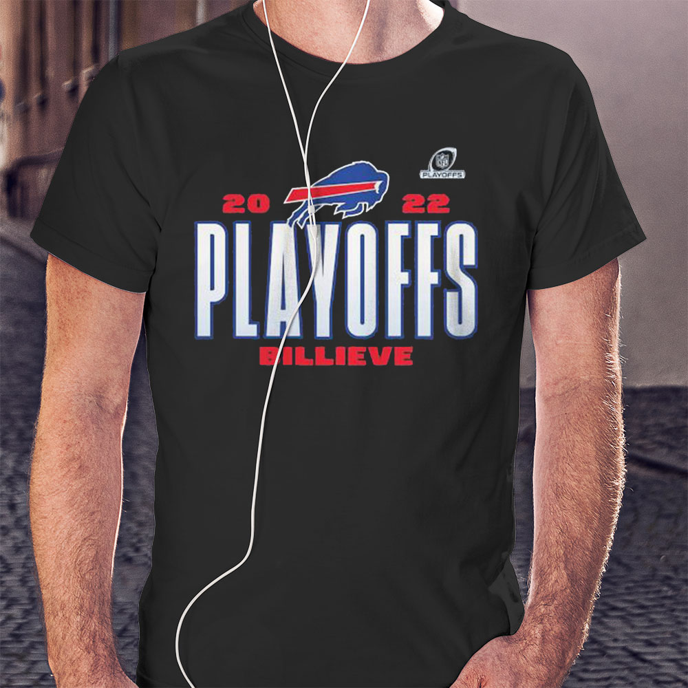 Buffalo Bills 2022 Nfl Playoffs Billieve Shirt Hoodie