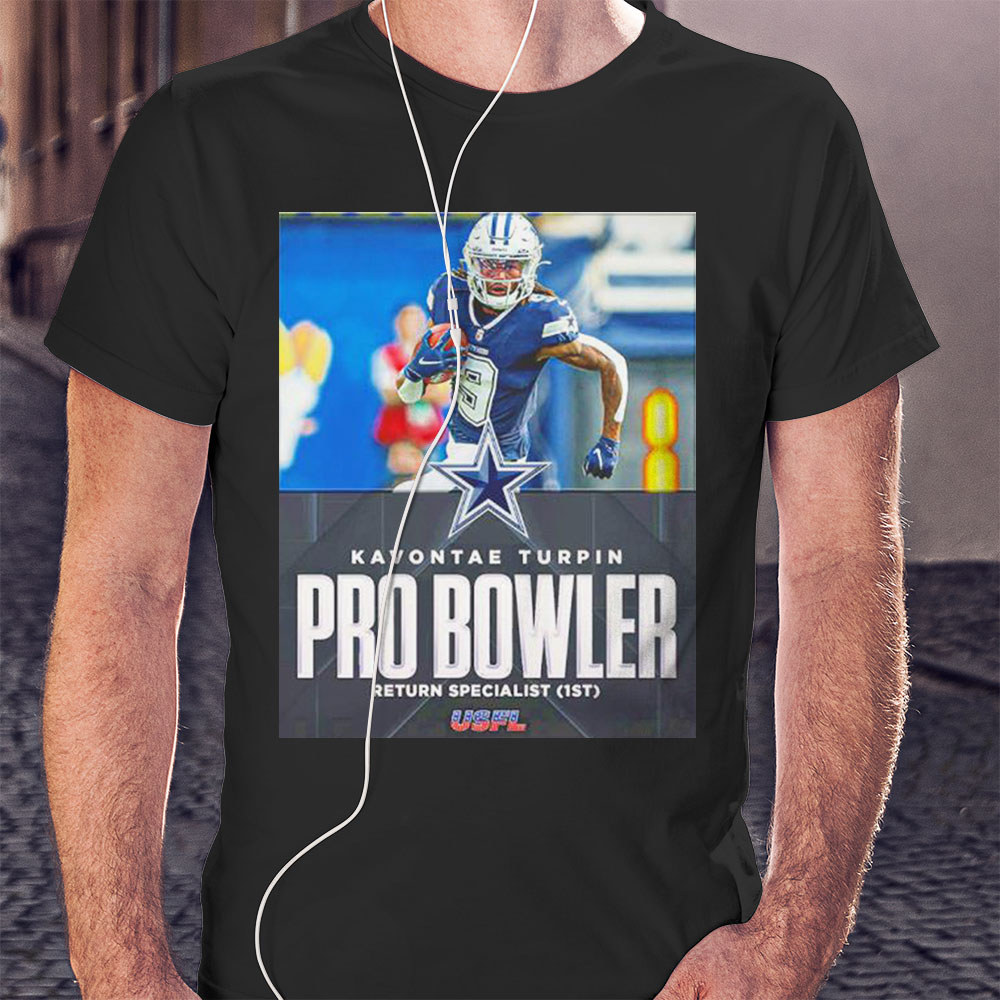 Dallas Cowboys Kavontae Turpin Pro Bowler Return Specialist Shirt Hoodie