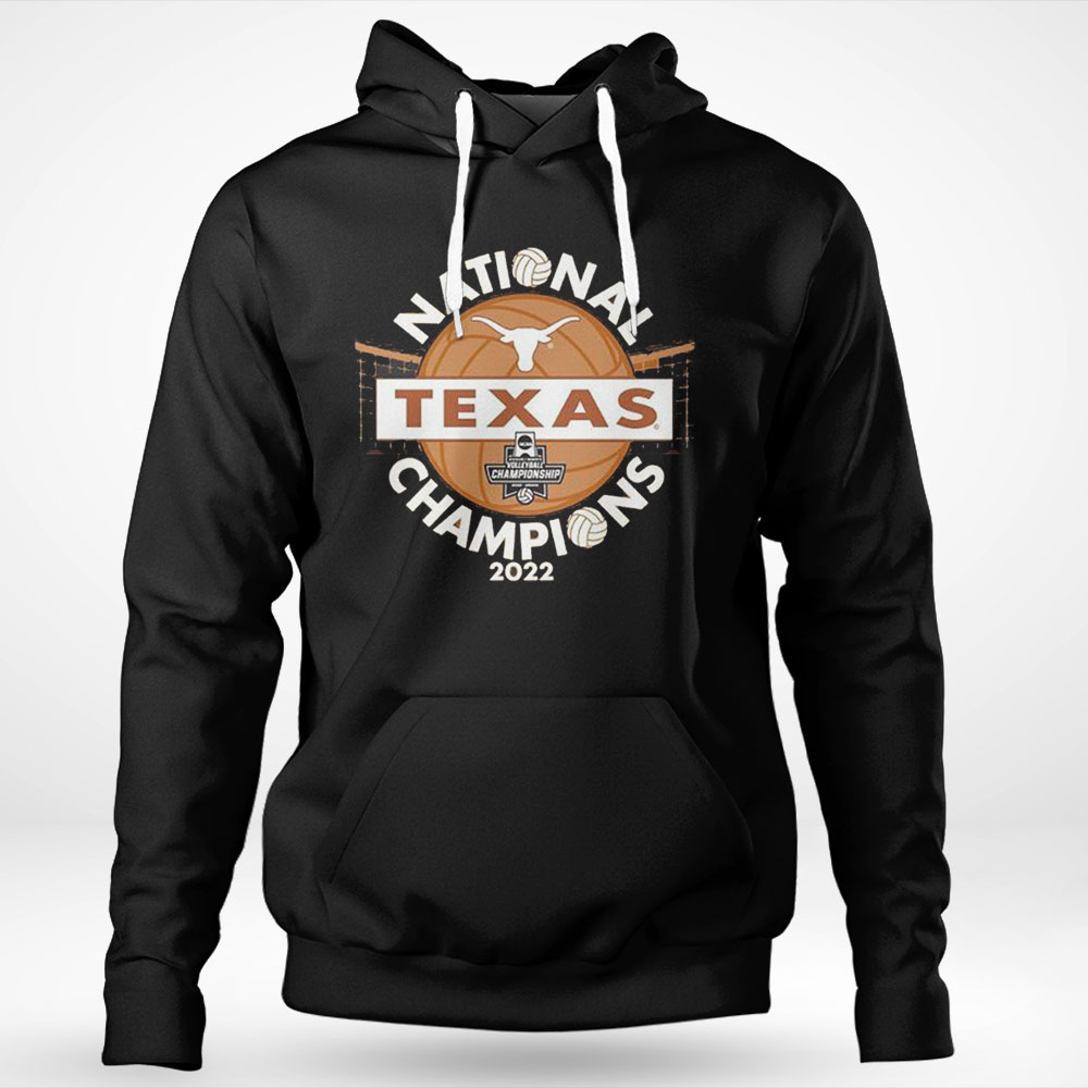 Texas Longhorns 2022 National Volleyball Champions Shirt Hoodie