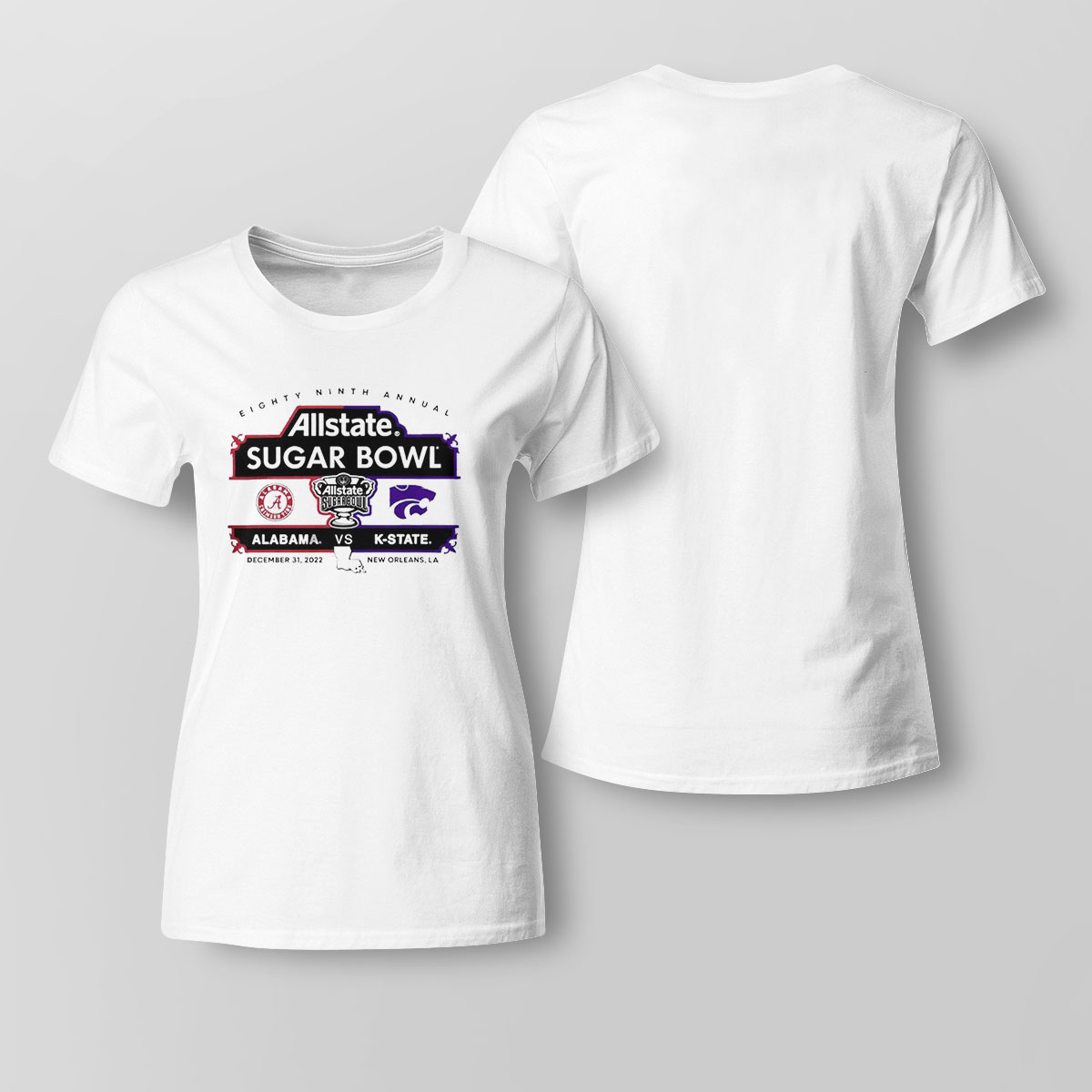 Allstate Sugar Bowl 89th Annual K State Vs Alabama December 31 2022 New Orleans Shirt Sweatshirt