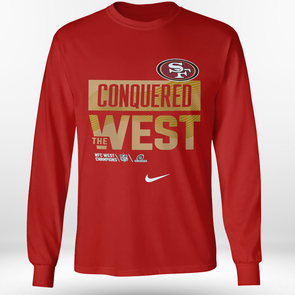 Conquered West San Francisco 49ers 2022 Nfc West Division Champions Shirt  Hoodie