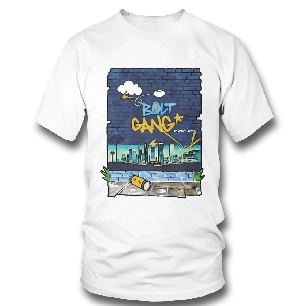 Bolt Gang Or Dont Bang Los Angeles Chargers Skyline Shirt Hoodie