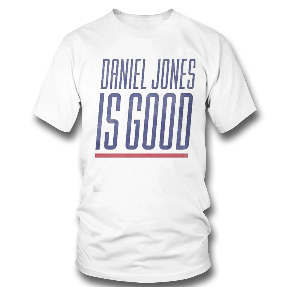 Daniel Jones Is Good New York Giants Shirt