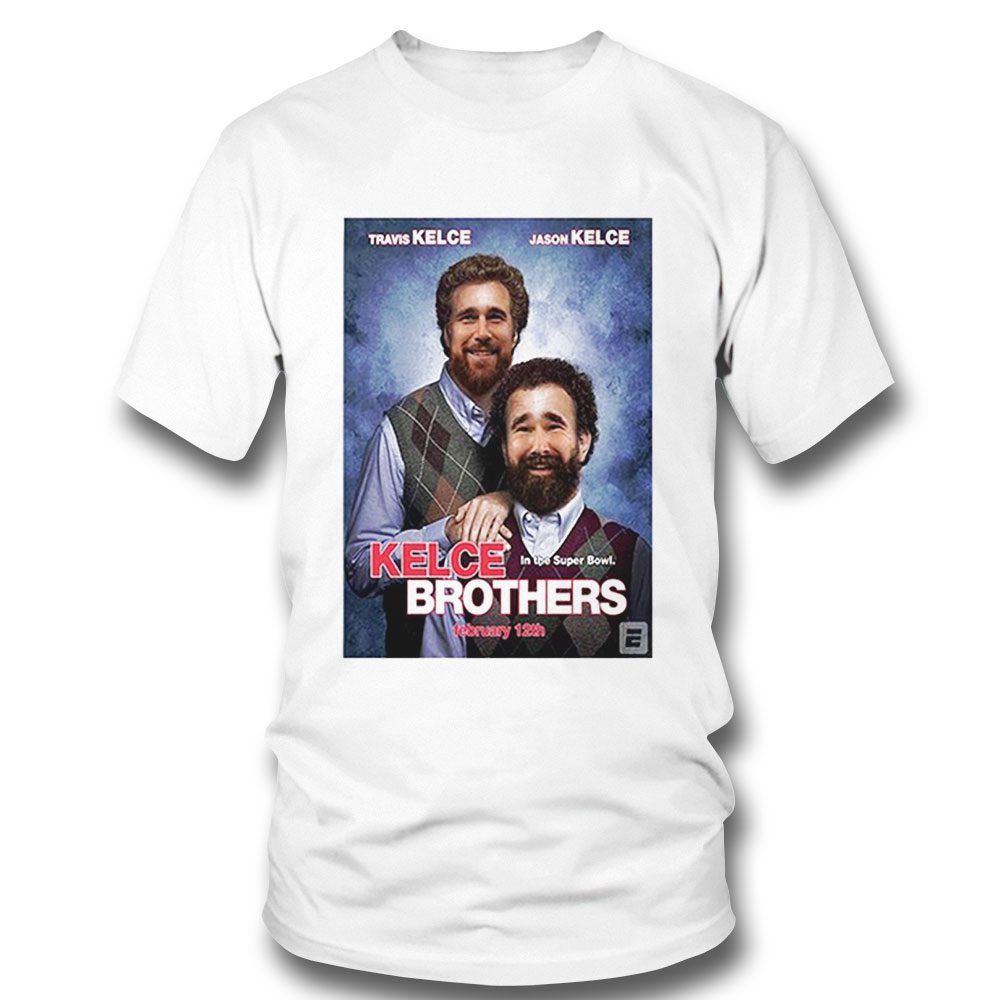 Kelce Brothers Travis And Jason Kelce In The Super Bowl Shirt Longsleeve