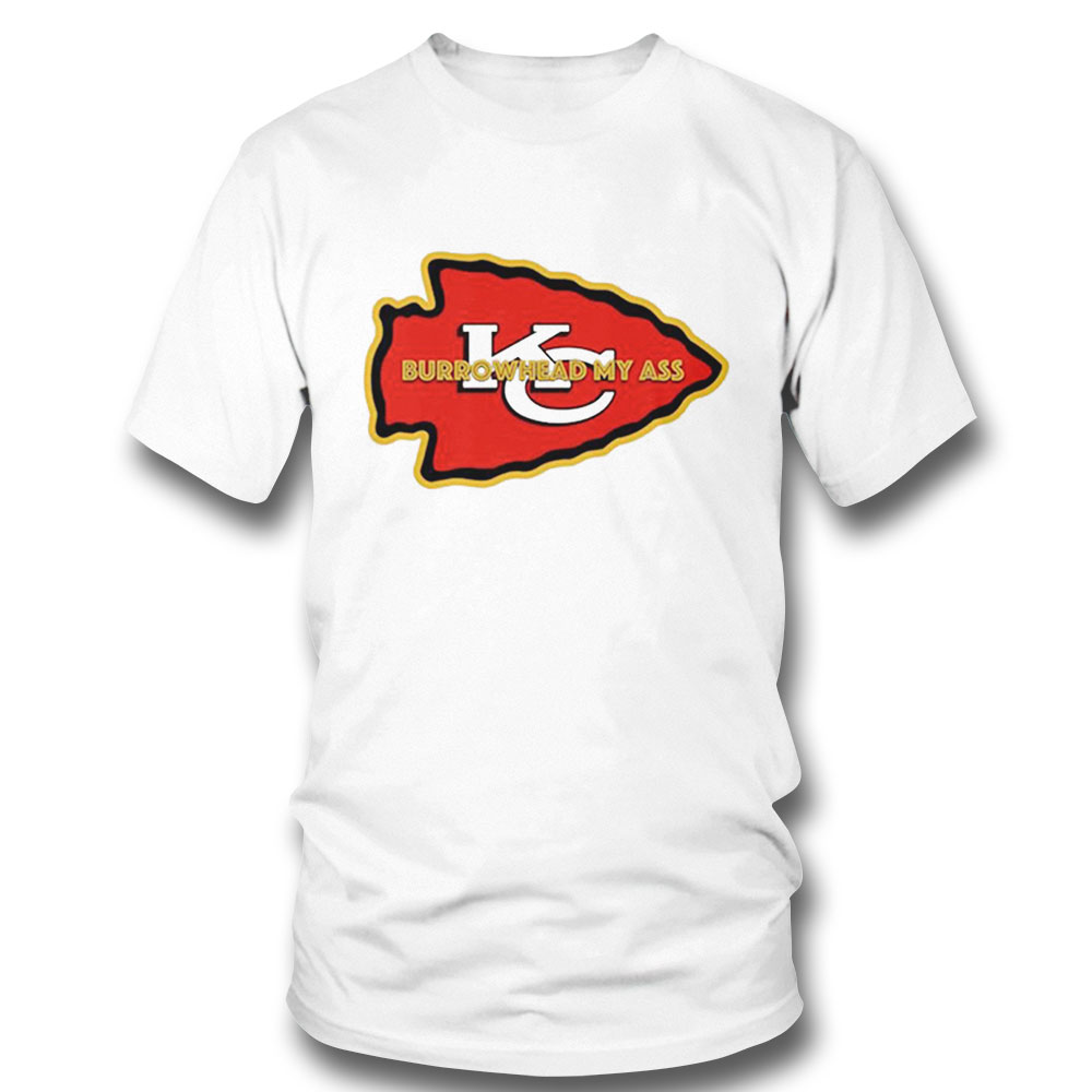 Travis Kelce Burrowhead My Ass KC Super Bowl T-Shirt, hoodie