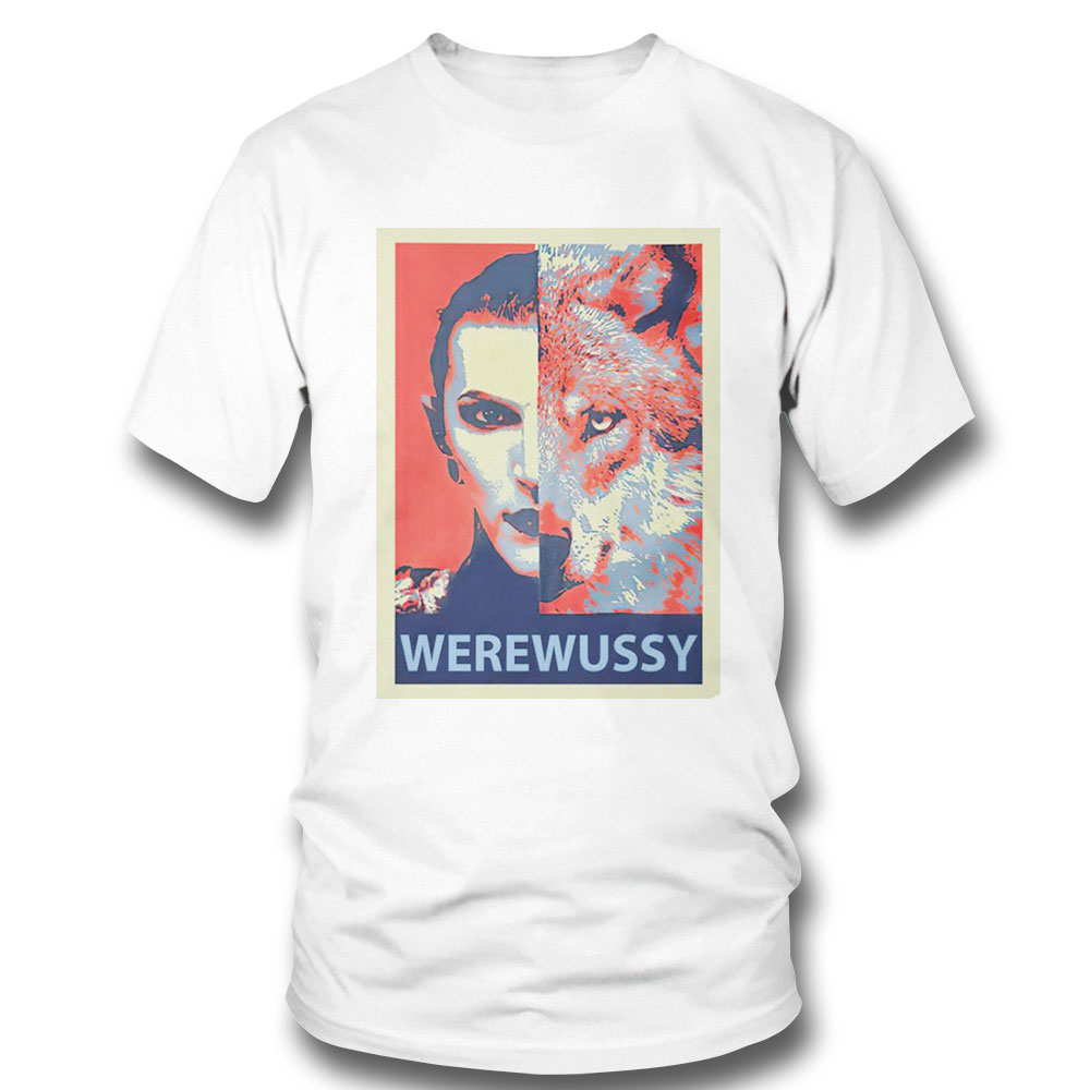 Werewussy Shirt