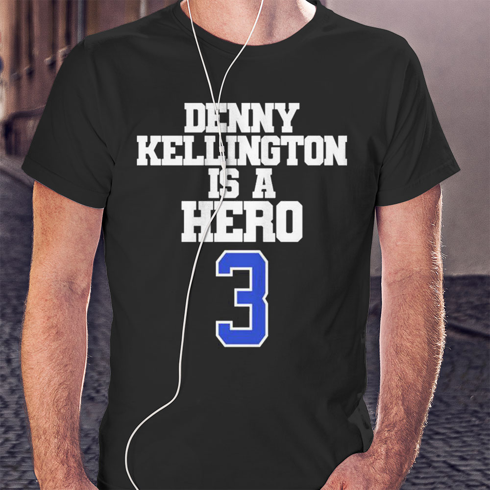 Denny Kellington Is A Hero Damar Hamlin Shirt Longsleeve