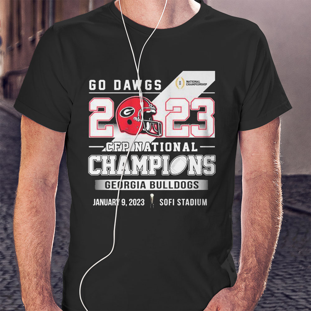 Go Dawgs 2023 Cfp National Champions Georgia Bulldogs Shirt