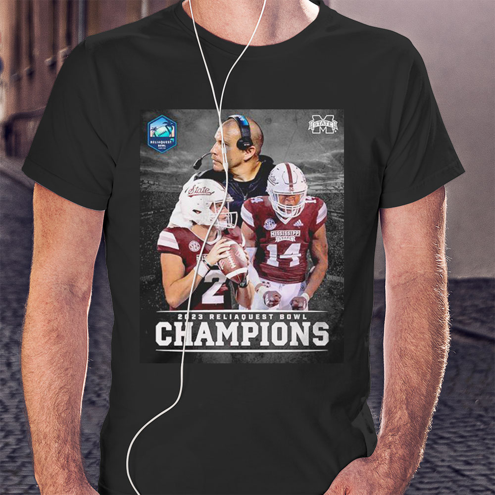 Mississippi State Bulldogs Reliaquest Bowl Champions 2023 Shirt