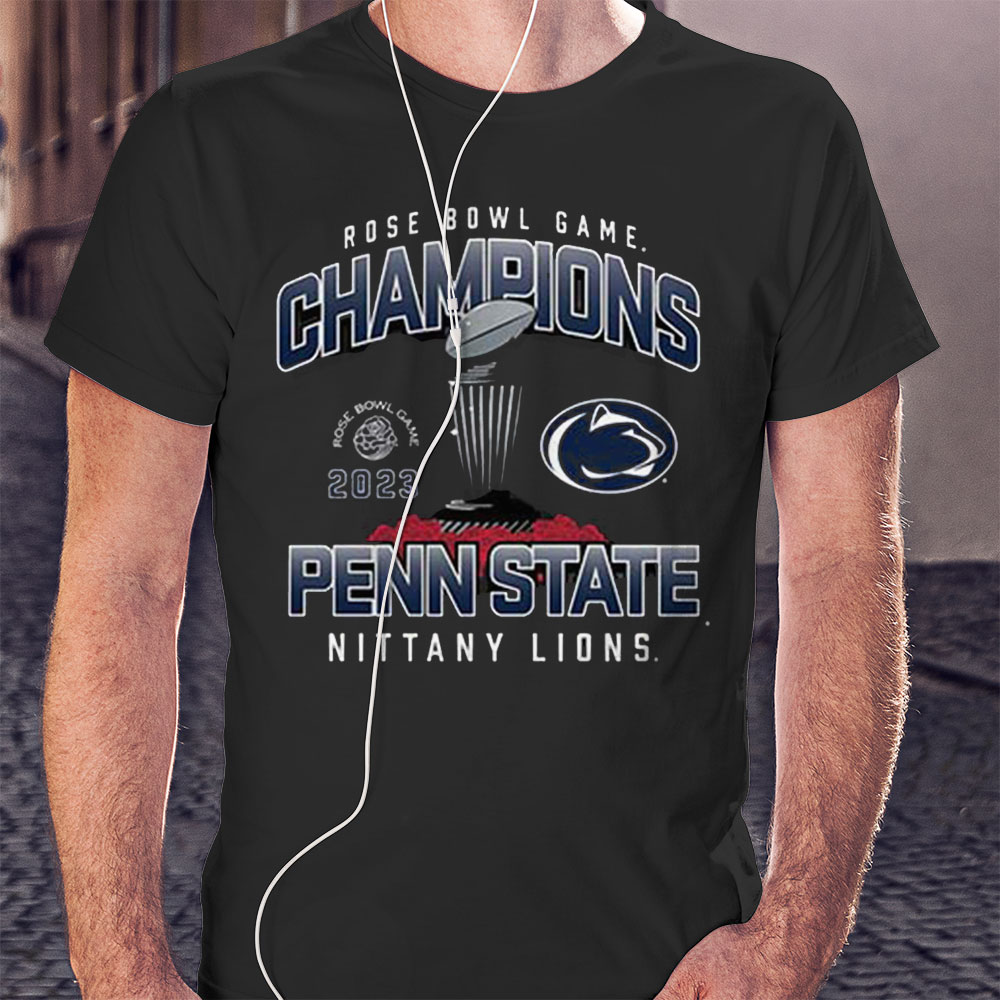 Penn State Nittany Lions Rose Bowl Game Champions 2023 Shirt