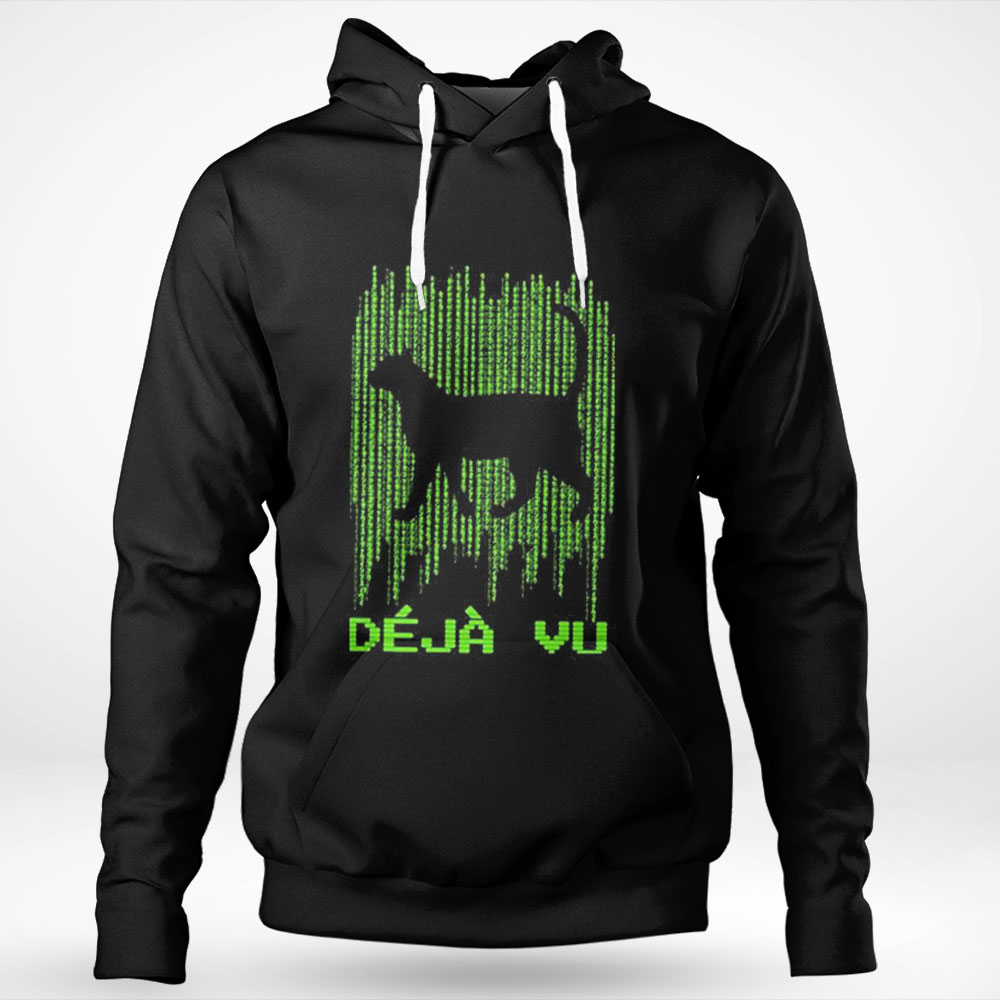 Deja Vu Cat Matrix Design Shirt Hoodie