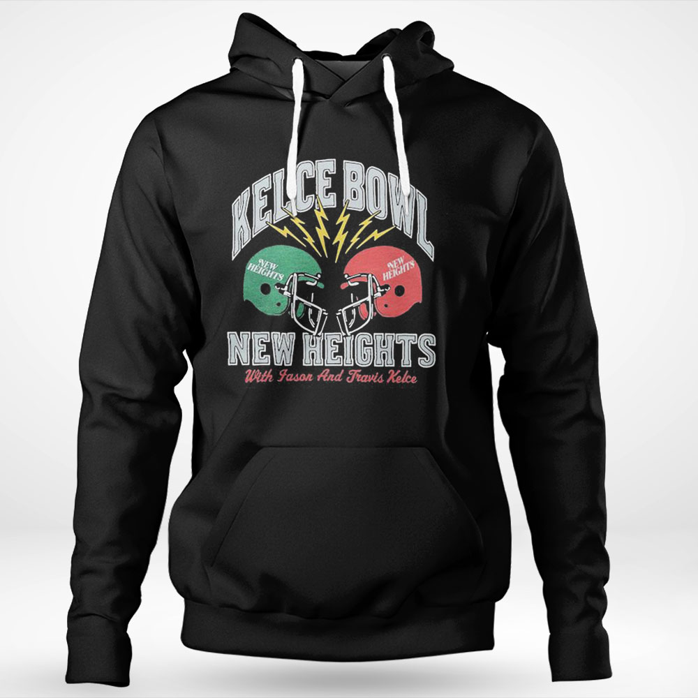 Funny New Heights Kelce Bowl 2023 Shirt Hoodie