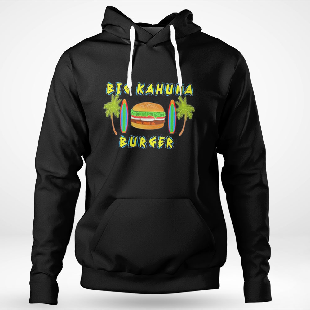 Pulp Fiction Big Kahuna Burger Shirt Hoodie