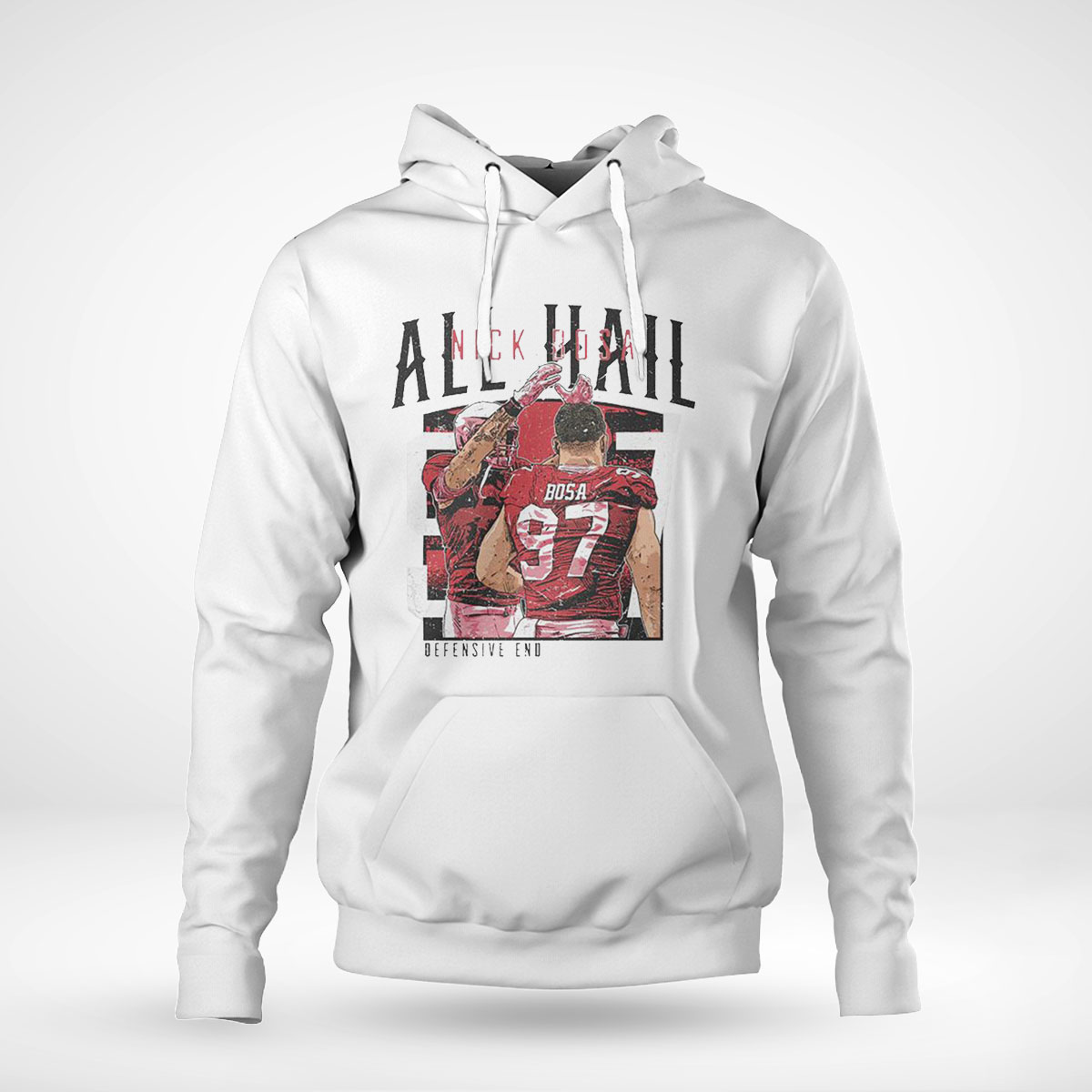 Nick Bosa San Francisco 49ers All Hail Shirt