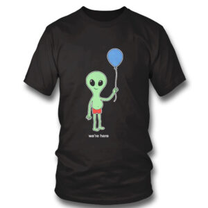 1 Shirt Alien Balloon Were Here T Shirt