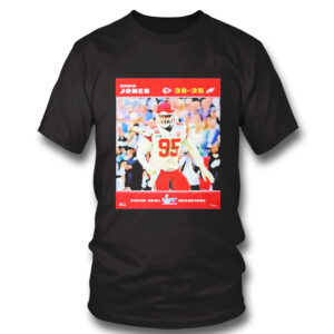1 Shirt Chris Jones Kansas City Chiefs Super Bowl Lvii Champions Sublimated Plaque Shirt Hoodie