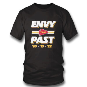 1 Shirt Kansas City Chiefs Envy The Past 3X Super Bowl Champions T Shirt