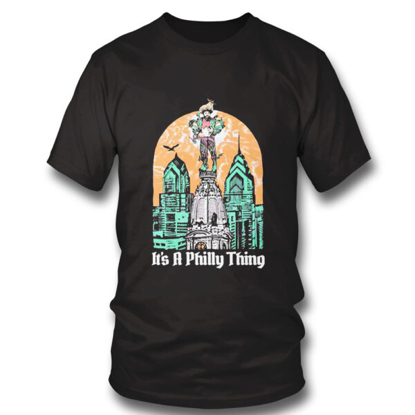 Kelce Hall Its Philly Thing Shirt, Hoodie