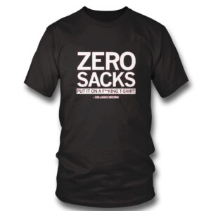1 Shirt Orlando Brown Zero Sacks T Shirt