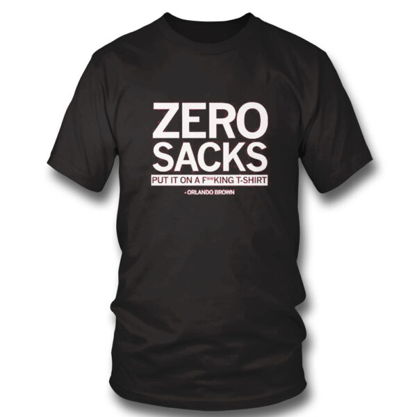 Orlando Brown Zero Sacks T-Shirt