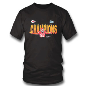 1 Shirt Travis Kelce Kansas City Chiefs Super Bowl Lvii Champions T Shirt