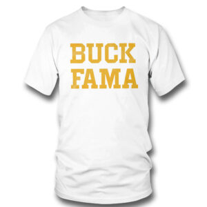 1 T Shirt Buck Fama Funny 2023 Shirt Hoodie