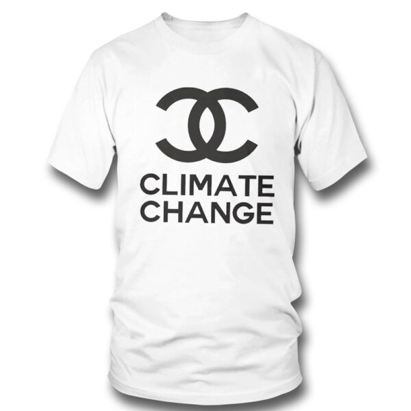 Climate Change Shirt, Hoodie