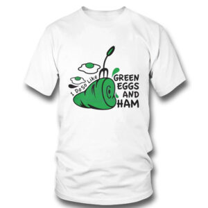 1 T Shirt Green Eggs And Ham Svg I Do So Like Shirt Hoodie