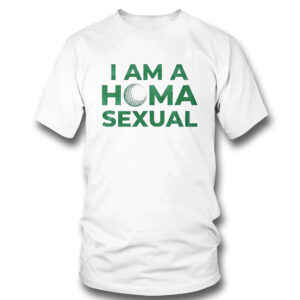 1 T Shirt I Am A Homasexual Shirt Hoodie