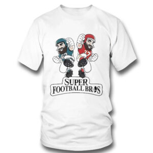 1 T Shirt Jason Kelce And Travis Kelce Super Football Bros T Shirt