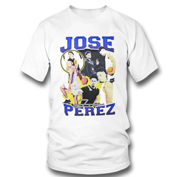 Jose Perez 2023 Shirt Hoodie Shirt, Hoodie