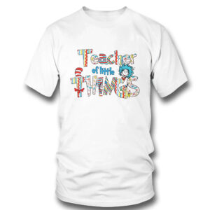Teacher Of Little Things Kindergarten Teacher Dr Seuss Day Shirt, Hoodie