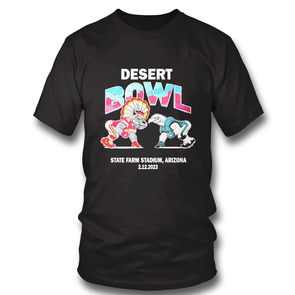 2023 Desert Bowl Philadelphia Eagles Vs Kansas City Chiefs Shirt Ladies Tee