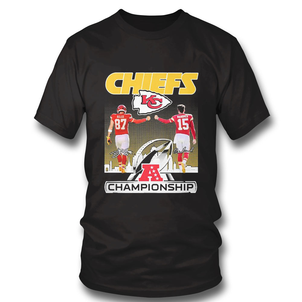 Chiefs Kelce 87 Mahomes 15 Signature Champions Shirt Ladies Tee