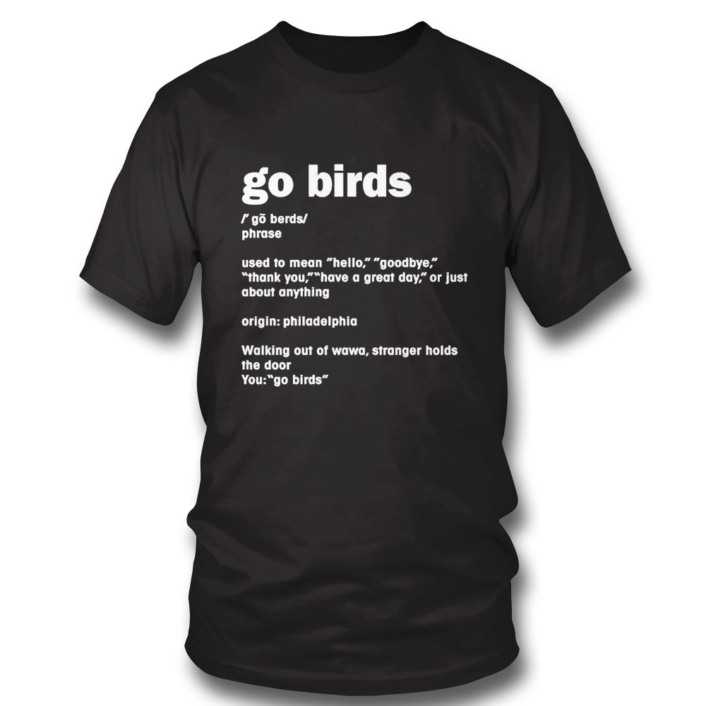 Go Birds Philadelphia Eagles Shirt Ladies Tee