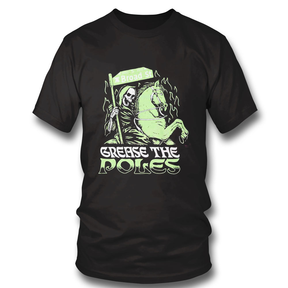 Grease The Poles World Champions Philadelphia Eagles Shirt