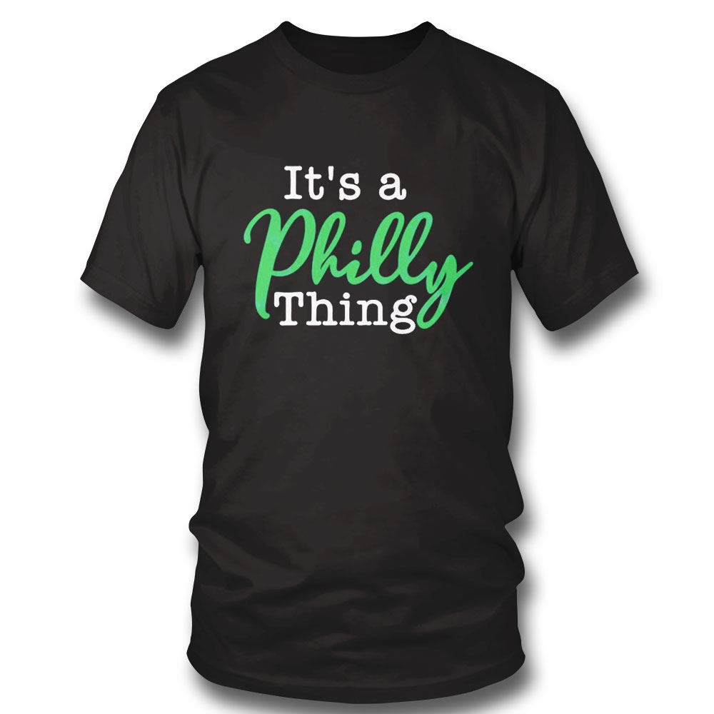 Its A Philly Thing Eagles Super Bowl Shirt Ladies Tee