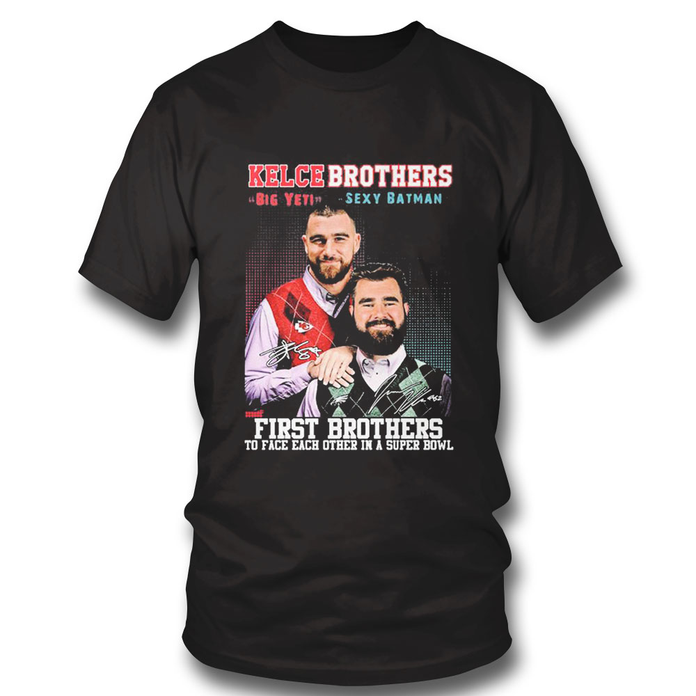 Kelce Brothers First Brothers To Face Each Other In A Super Bowl Signature Shirt Ladies Tee