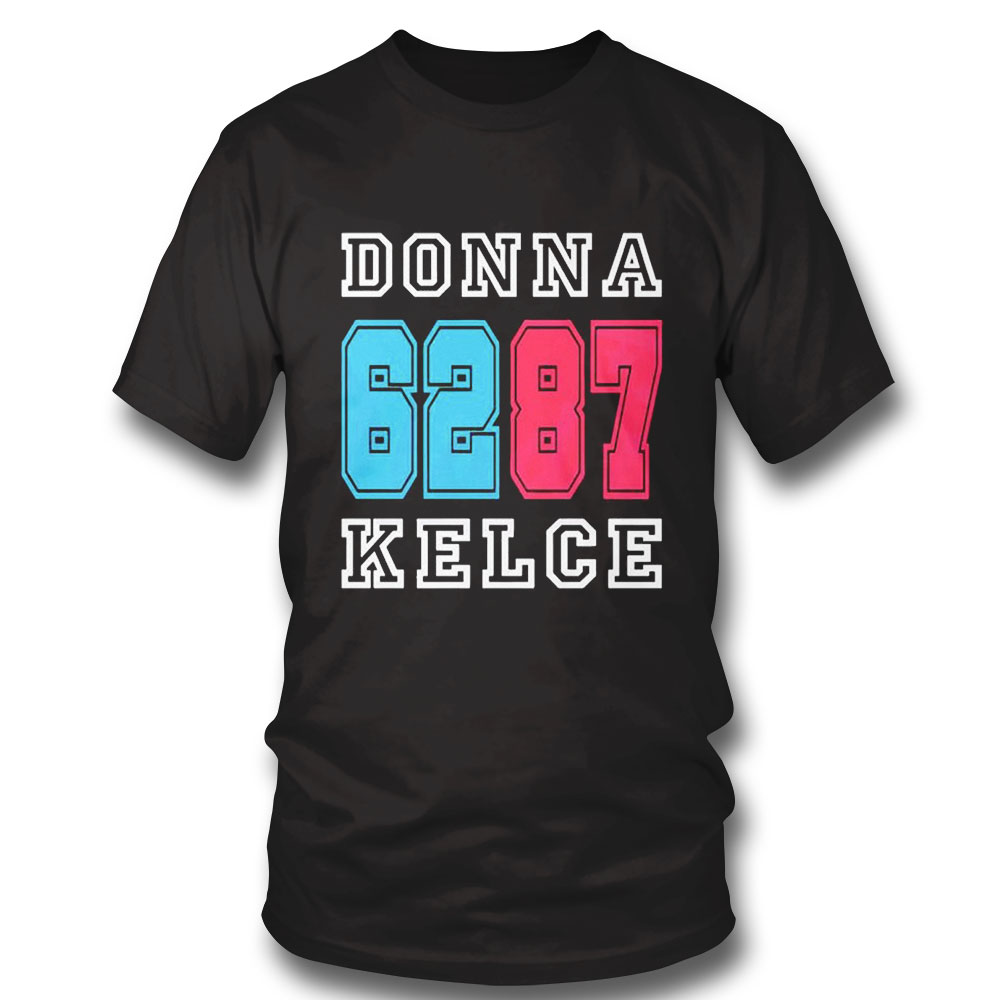Kelcebowl Football Kelces Mom Donna Kelce Shirt Longsleeve