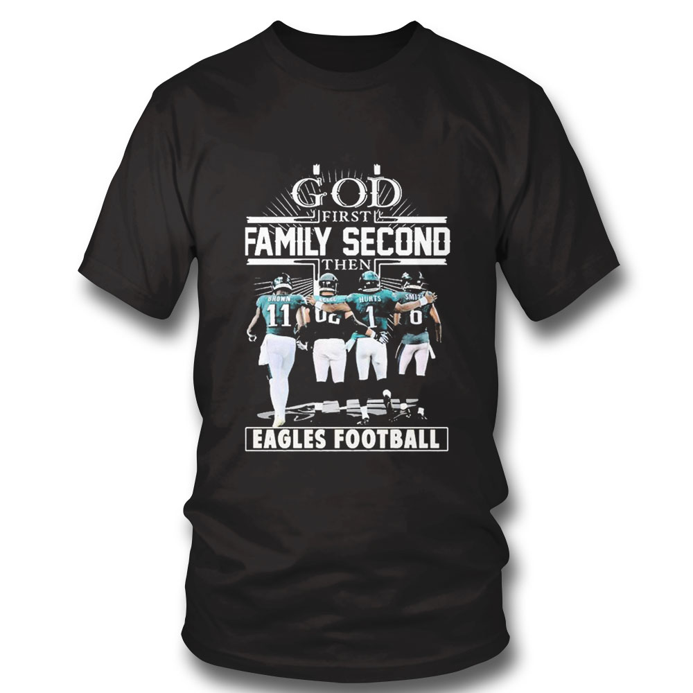 Philadelphia Food First Family Second Brown Kelce Hurts Smith Eagles Football Shirt Ladies Tee